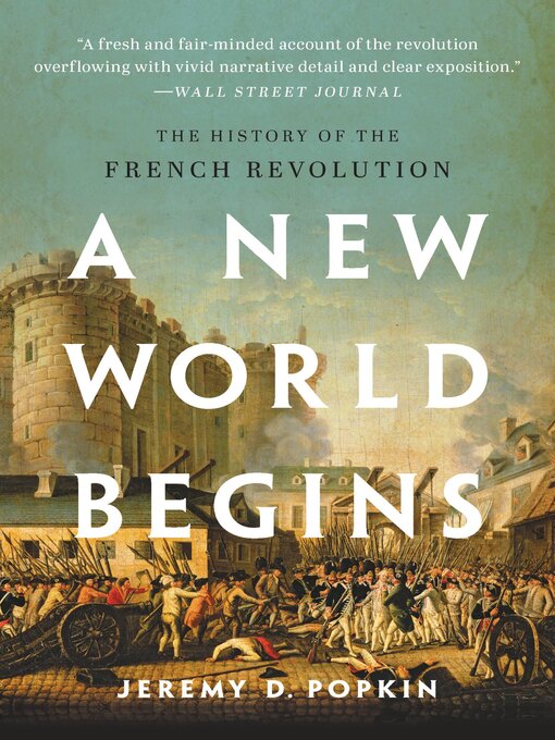 Title details for A New World Begins by Jeremy Popkin - Wait list